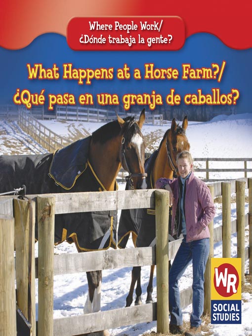 Cover image for What Happens at a Horse Farm?/¿Qué pasa en una granja de caballos?
